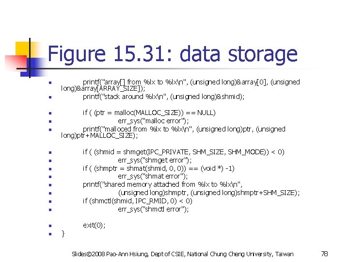 Figure 15. 31: data storage n n n printf("array[] from %lx to %lxn", (unsigned