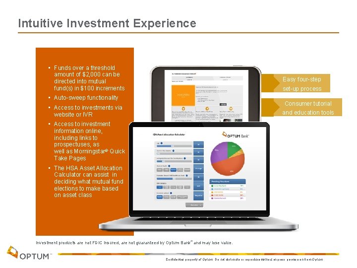 Intuitive Investment Experience • Funds over a threshold amount of $2, 000 can be