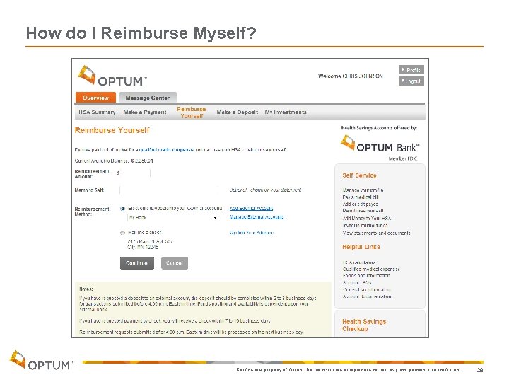 How do I Reimburse Myself? Confidential property of Optum. Do not distribute or reproduce