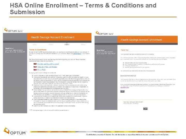 HSA Online Enrollment – Terms & Conditions and Submission 33 Confidential property of Optum.