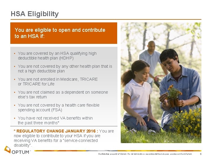 HSA Eligibility You are eligible to open and contribute to an HSA if: •