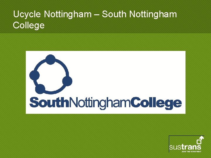 Ucycle Nottingham – South Nottingham College 