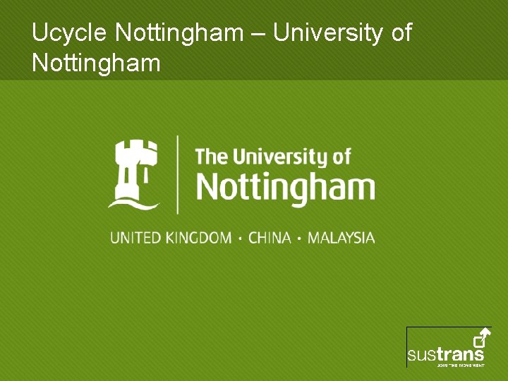 Ucycle Nottingham – University of Nottingham 