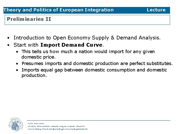 Theory and Politics of European Integration 3 Trade & Tariffs Lecture Preliminaries II •