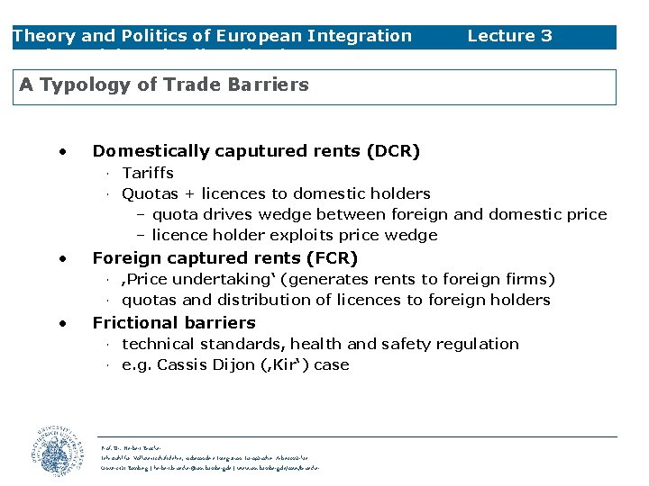Theory and Politics of European Integration Preferential Trade Liberalisation Lecture 3 A Typology of