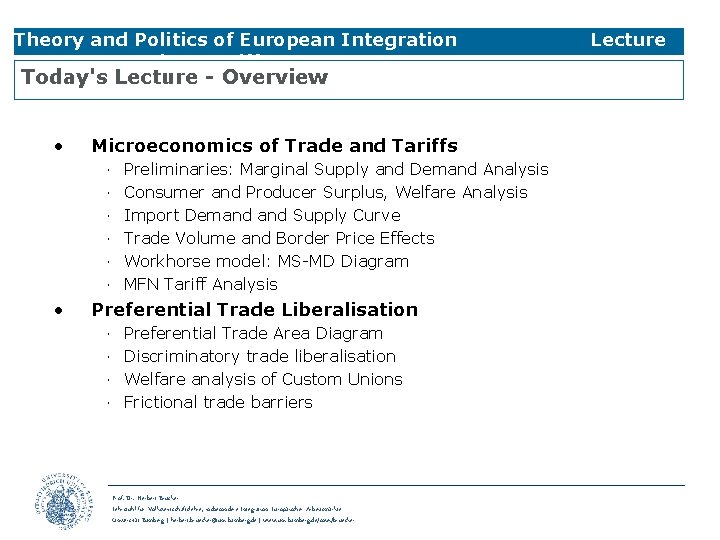 Theory and Politics of European Integration 3 Trade & Tariffs Today's Lecture - Overview