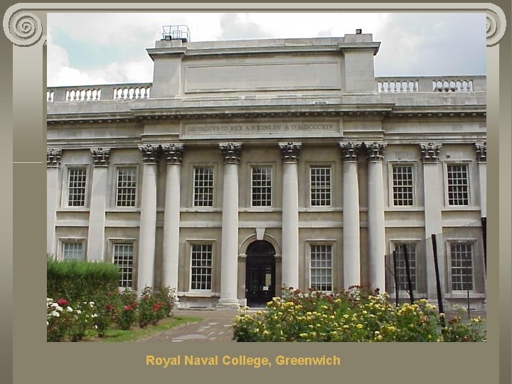 Royal Naval College, Greenwich 