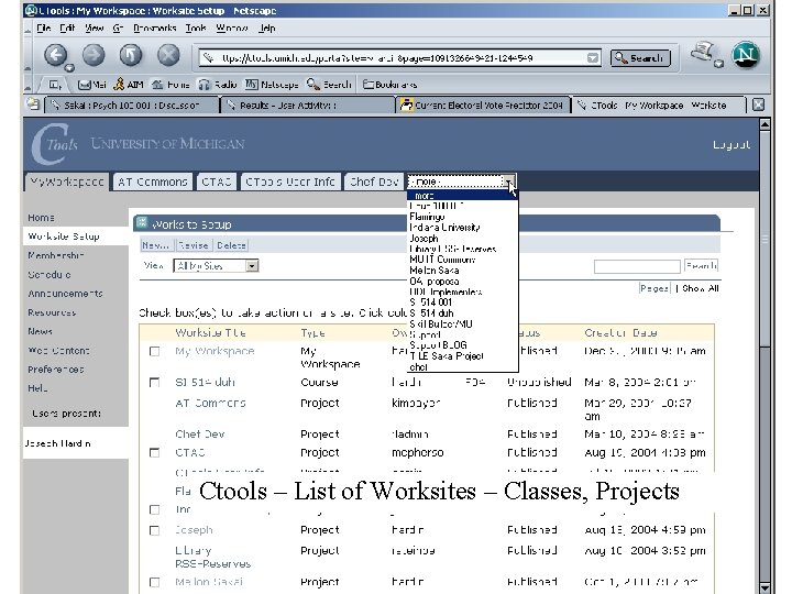 Ctools – List of Worksites – Classes, Projects 
