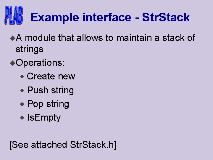 Example interface - Str. Stack u. A module that allows to maintain a stack