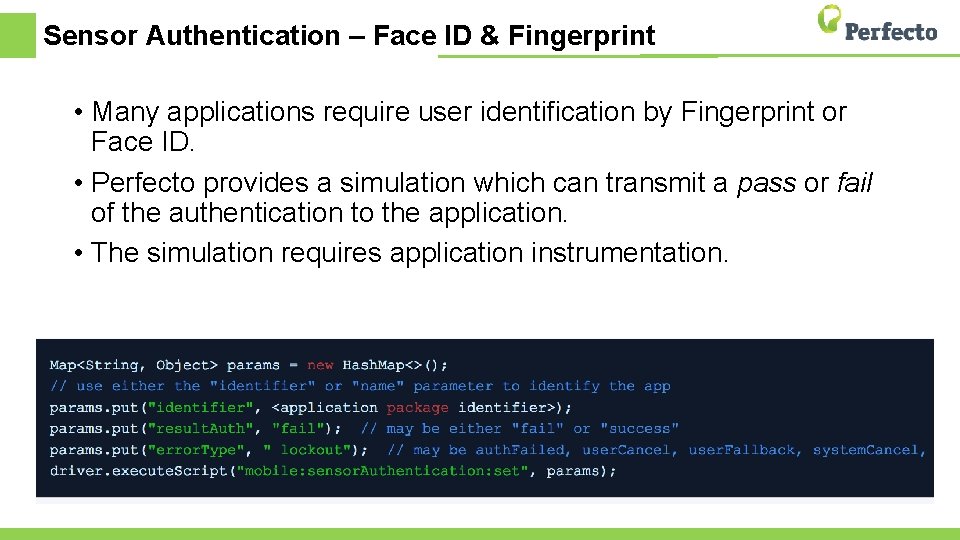 Sensor Authentication – Face ID & Fingerprint • Many applications require user identification by