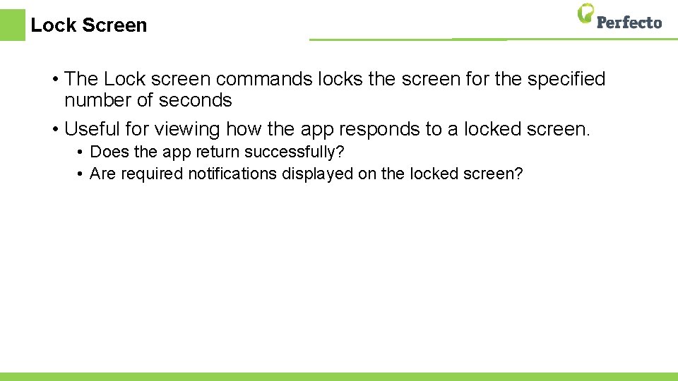 Lock Screen • The Lock screen commands locks the screen for the specified number