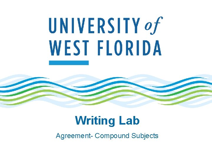Writing Lab Agreement- Compound Subjects 