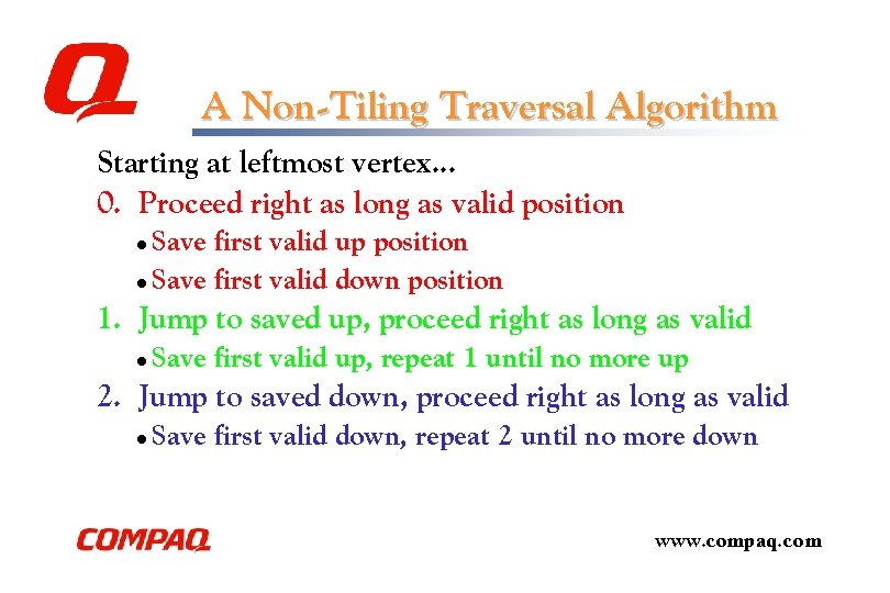 A Non-Tiling Traversal Algorithm Starting at leftmost vertex. . . 0. Proceed right as A Non-Tiling Traversal Algorithm Starting at leftmost vertex. . . 0. Proceed right as