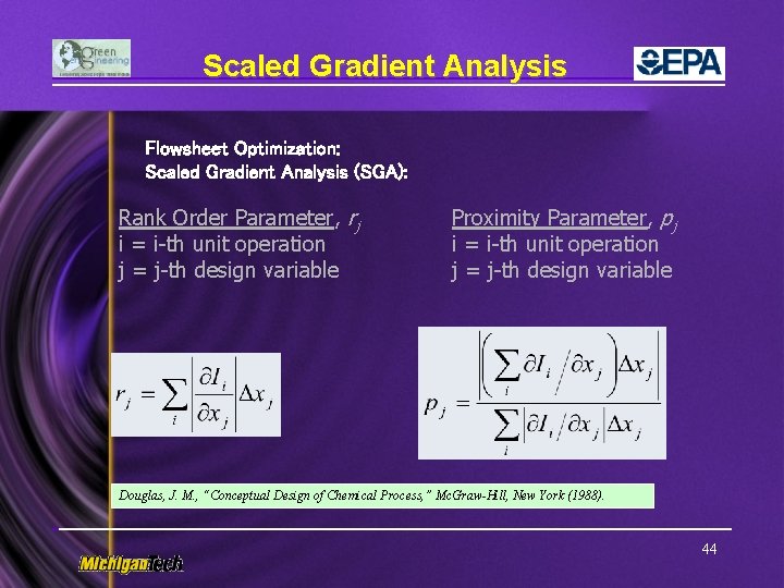 Scaled Gradient Analysis Flowsheet Optimization: Scaled Gradient Analysis (SGA): Rank Order Parameter, rj i