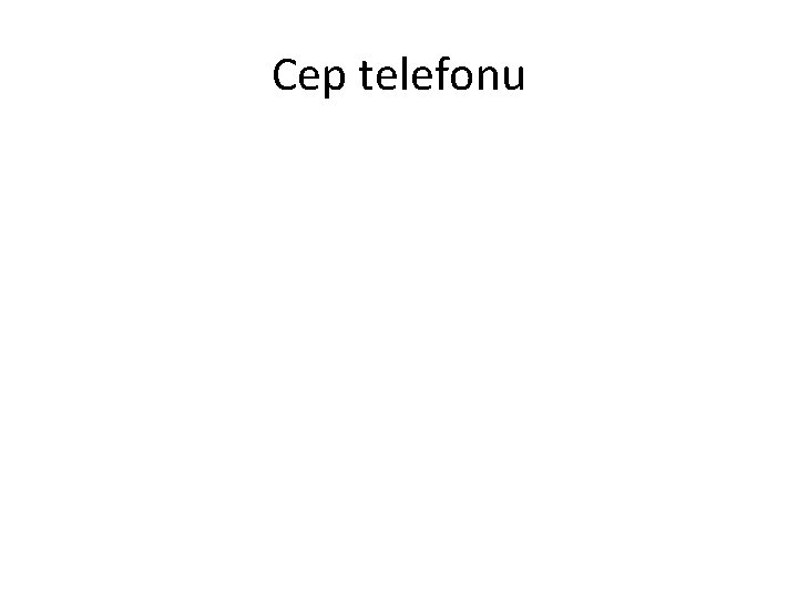 Cep telefonu 