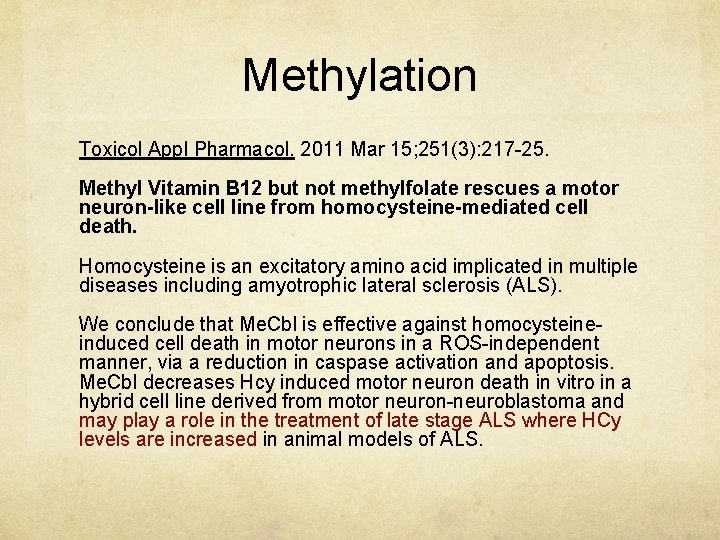 Methylation Toxicol Appl Pharmacol. 2011 Mar 15; 251(3): 217 -25. Methyl Vitamin B 12