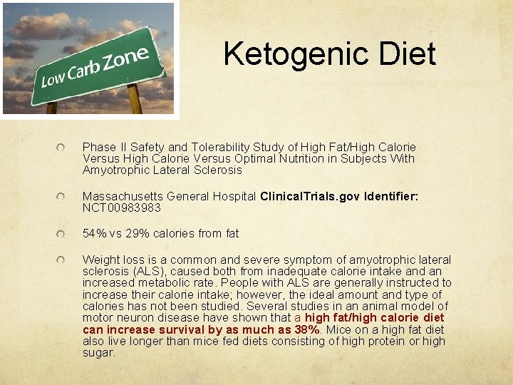 Ketogenic Diet Phase II Safety and Tolerability Study of High Fat/High Calorie Versus Optimal