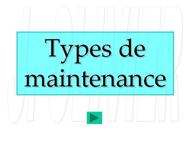 Types de maintenance 