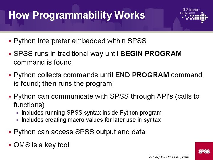 python spss programmieren | vorteile und beispiele... Programmability in SPSS 15 The Revolution Continues Jon