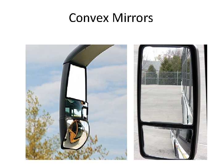 Convex Mirrors 