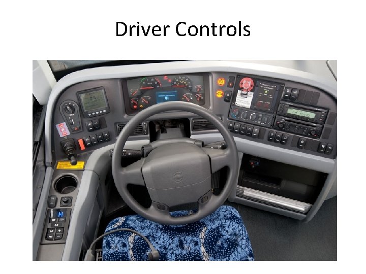 Driver Controls 