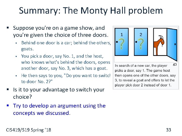 Summary: The Monty Hall problem § Suppose you're on a game show, and you're