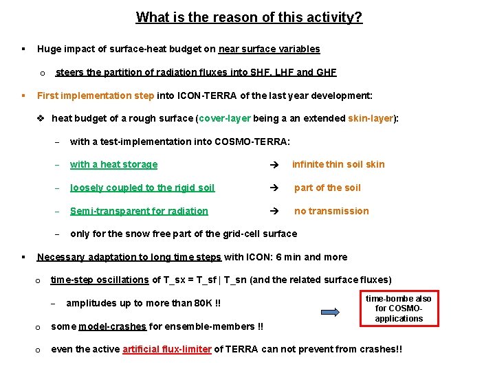 What is the reason of this activity? § Huge impact of surface-heat budget on