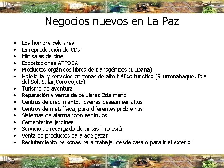 Negocios nuevos en La Paz • • • • Los hombre celulares La reproducción
