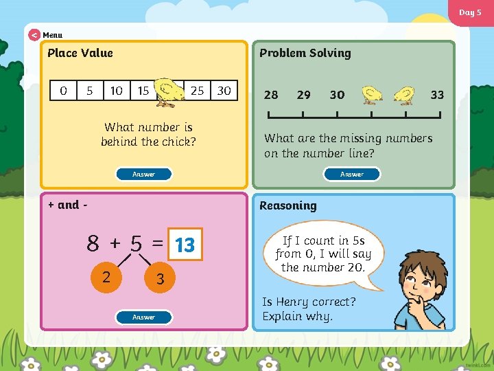 Day 5 < Menu Place Value 0 5 10 Problem Solving 15 20 25