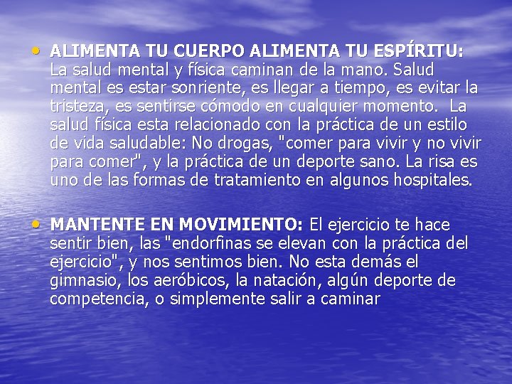  • ALIMENTA TU CUERPO ALIMENTA TU ESPÍRITU: La salud mental y física caminan