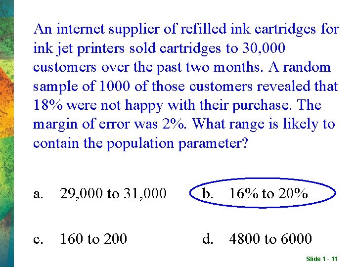 An internet supplier of refilled ink cartridges for ink jet printers sold cartridges to An internet supplier of refilled ink cartridges for ink jet printers sold cartridges to
