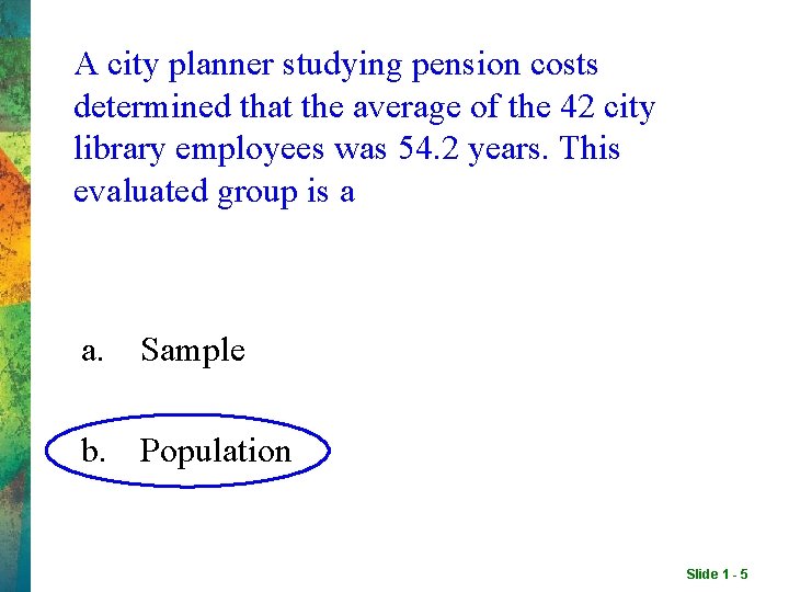 A city planner studying pension costs determined that the average of the 42 city A city planner studying pension costs determined that the average of the 42 city
