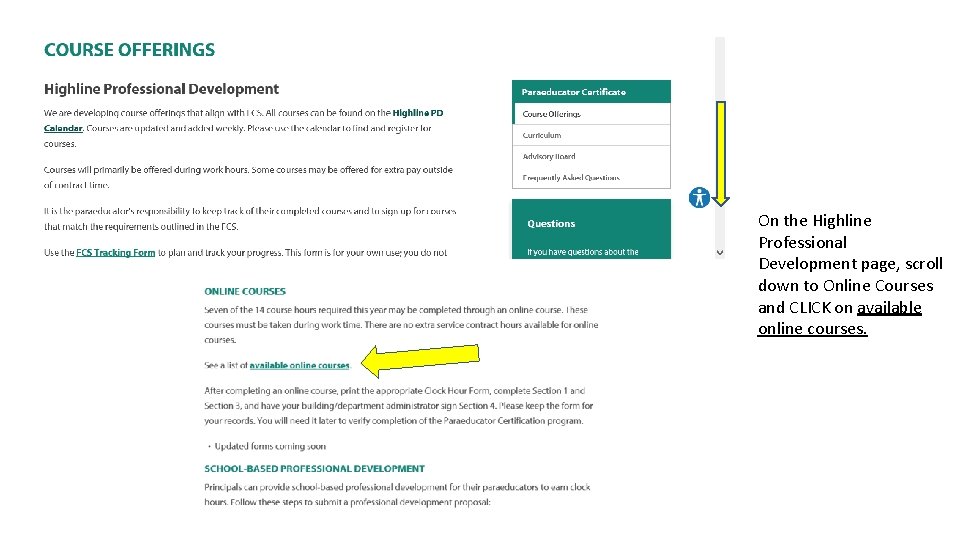 On the Highline Professional Development page, scroll down to Online Courses and CLICK on