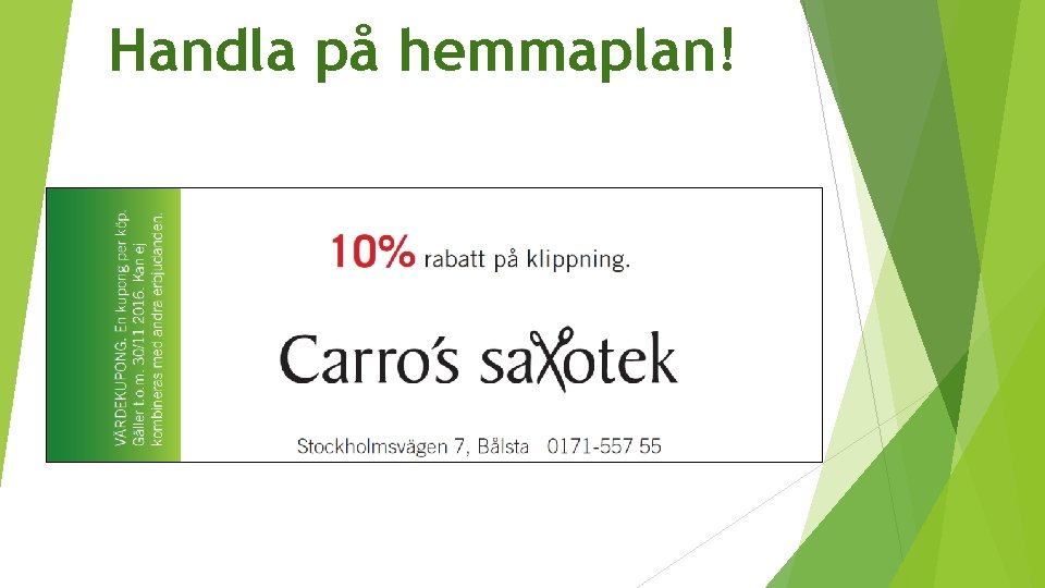 Handla på hemmaplan! 