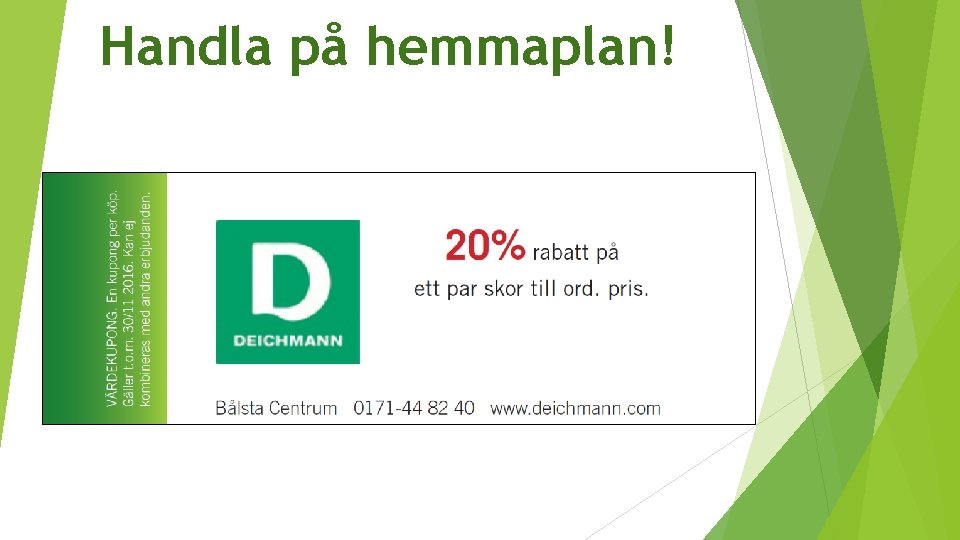 Handla på hemmaplan! 