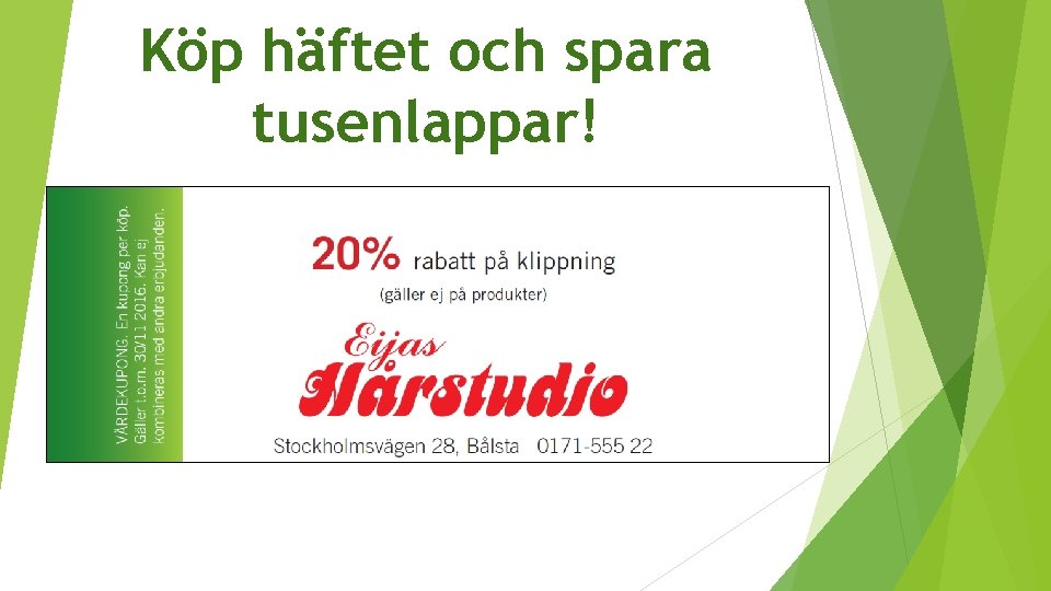 Köp häftet och spara tusenlappar! 