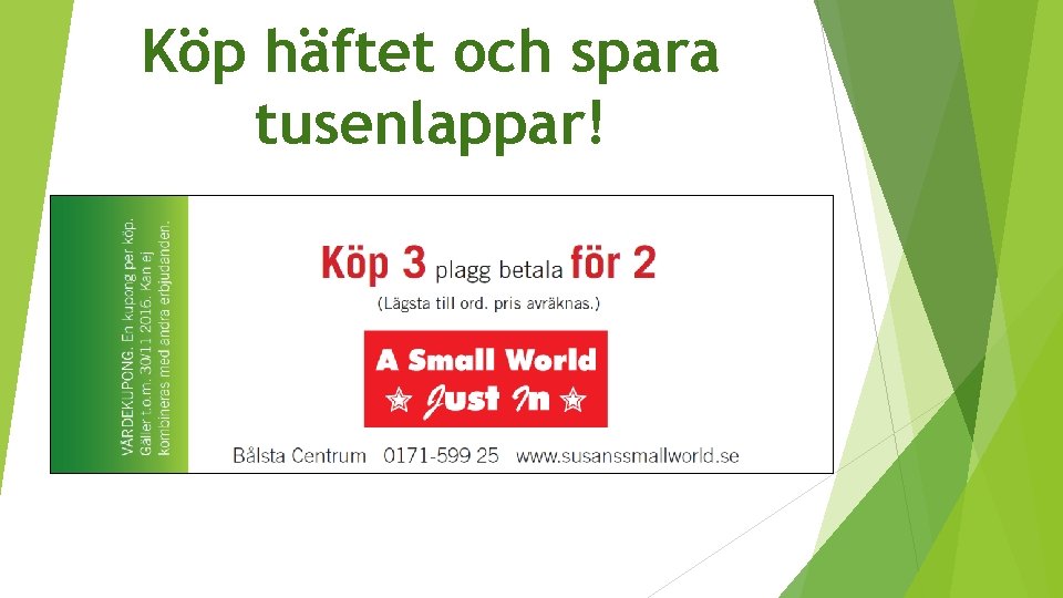 Köp häftet och spara tusenlappar! 