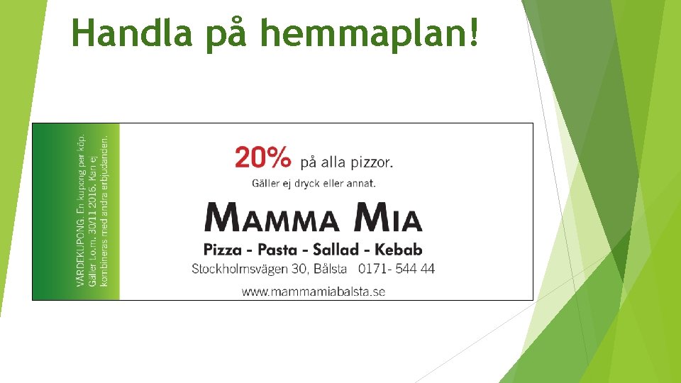 Handla på hemmaplan! 