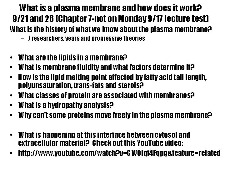 What is a plasma membrane and how does it work? 9/21 and 26 (Chapter