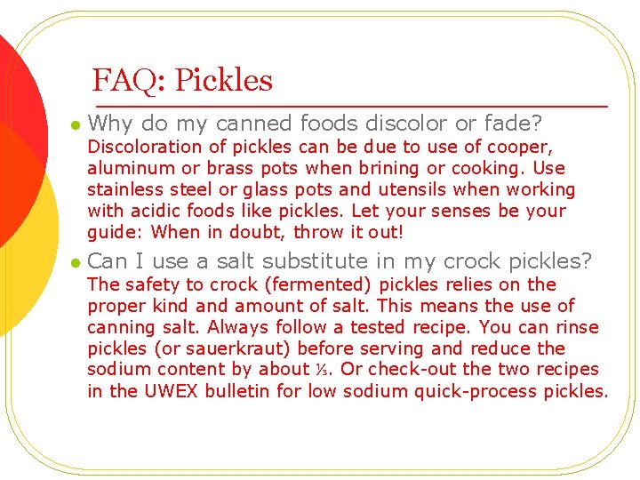 FAQ: Pickles l Why do my canned foods discolor or fade? Discoloration of pickles