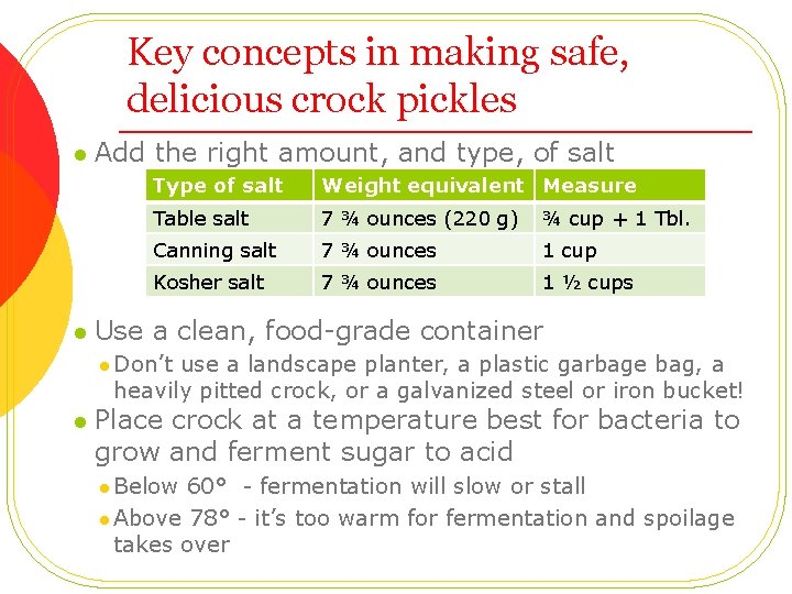 Key concepts in making safe, delicious crock pickles l l Add the right amount,