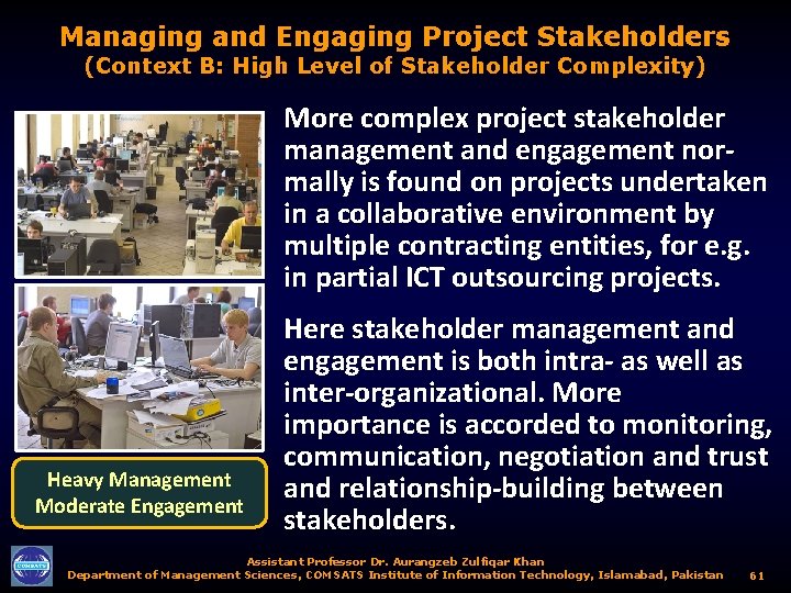 Managing and Engaging Project Stakeholders (Context B: High Level of Stakeholder Complexity) More complex