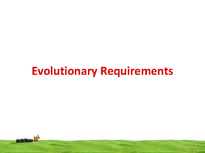 Evolutionary Requirements popo 