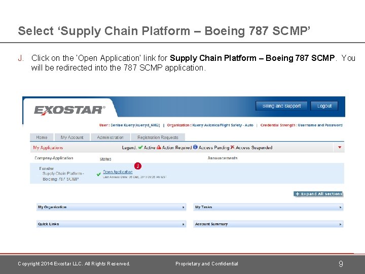 Select ‘Supply Chain Platform – Boeing 787 SCMP’ J. Click on the ‘Open Application’