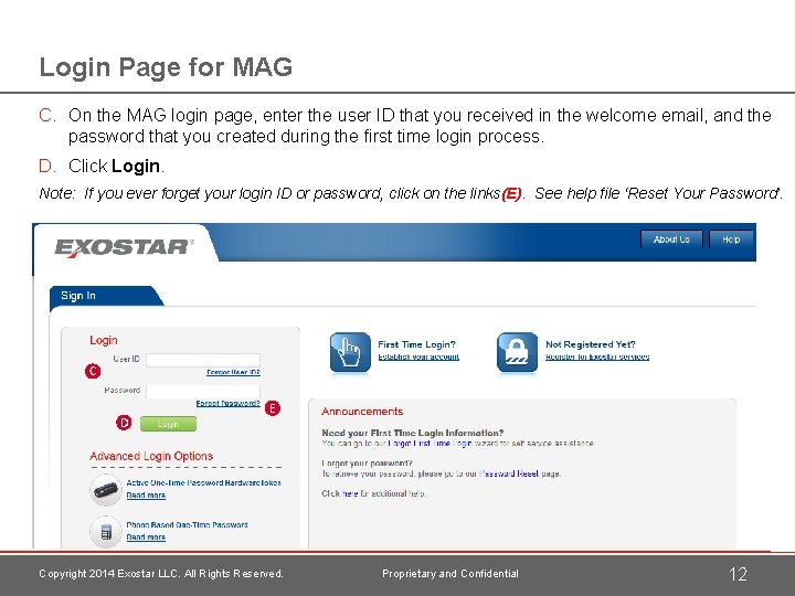Login Page for MAG C. On the MAG login page, enter the user ID