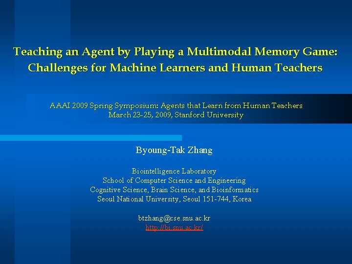 Teaching an Agent by Playing a Multimodal Memory Game: Challenges for Machine Learners and