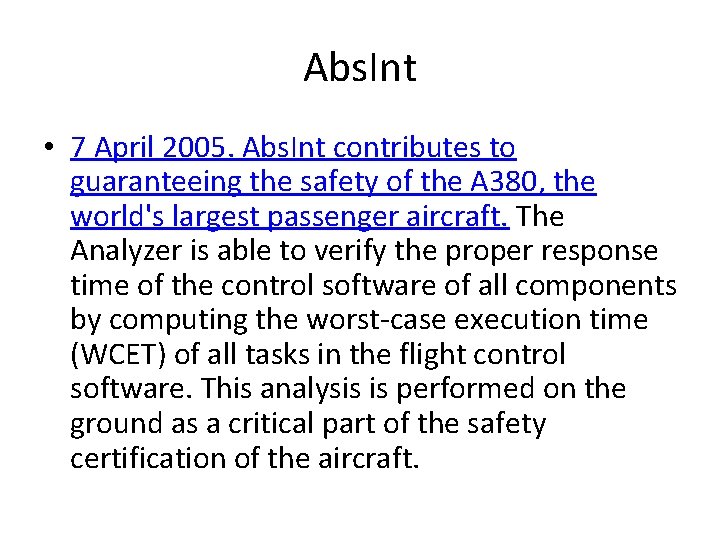 Abs. Int • 7 April 2005. Abs. Int contributes to guaranteeing the safety of