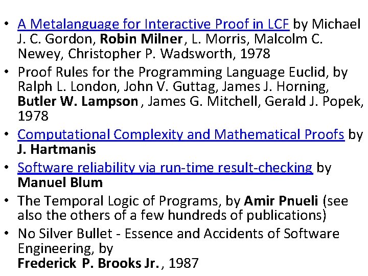  • A Metalanguage for Interactive Proof in LCF by Michael J. C. Gordon,