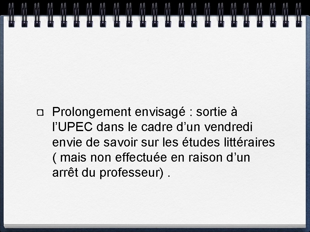 Prolongement envisagé : sortie à l’UPEC dans le cadre d’un vendredi envie de savoir