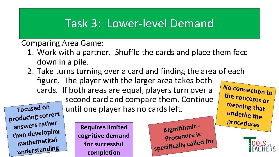 Task 3: Lower-level Demand Comparing Area Game: 1. Work with a partner. Shuffle the